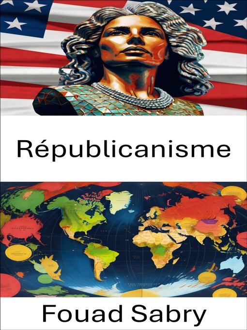 Title details for Républicanisme by Fouad Sabry - Available